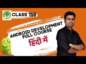 Class 150 - Examples | Android App Development Complete Course In Hindi