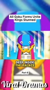 All Goku Forms Unite Kings Stunned 🔥 part 6 #animetiktok #dragonball #goku #manga #broly | Viral Dramas