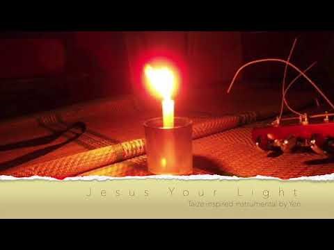 Jesus Your Light (Taize)