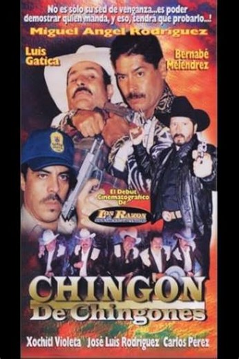 Chingon de chingones - Movie