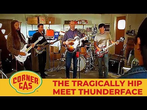 The Tragically Hip Meet Thunderface | Corner Gas Season 2