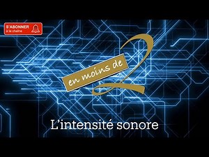 L’intensité sonore en Terminale