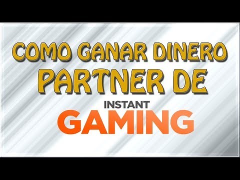 Cómo Ganar Dinero como Partner y Afiliados de Instant Gaming