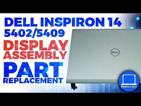 Dell Inspiron 14 5402/5409 How-To Install & Replace LCD Display Assembly | Repair Guide