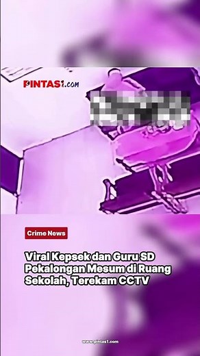 Viral Kepsek dan Guru SD Pekalongan Mesum di Ruang Sekolah, Terekam CCTV