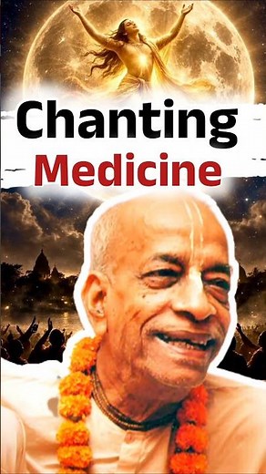 “Chanting Is the Medicine for the Soul | Srila Prabhupada” | #ISKCON