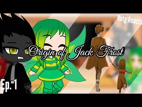 Rotg Reacts/Episode 1/Origin of Jack Frost/Read Desc