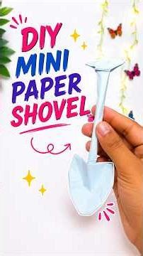 Diy Mini Paper Shovel ✨#shorts #diy #papercraft #handmade #shovels ✨