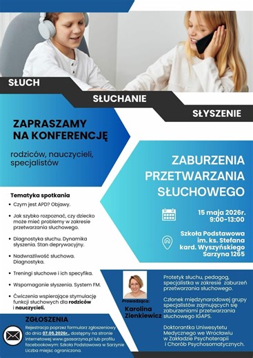 Nasz Patronat. Szkoła Podstawowa w Sarzynie zaprasza na konferencję naukową poświęconą zaburzeniom przetwarzania słuchowego