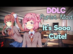 THIS IS TOO CUTE! | DDLC Purist Mod - Part 2