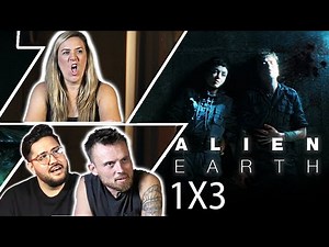 ALIEN: EARTH 1x3 | "Metamorphosis" REACTION AND BREAKDOWN!!