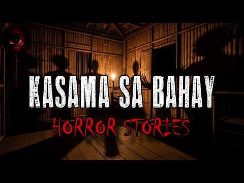 KASAMA SA BAHAY HORROR STORIES | True Stories | Tagalog Horror Stories | Malikmata