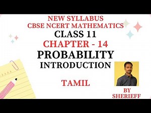 CLASS 11 | MATHS | CHAPTER 14 | PROBABILITY | INTRODUCTION | CBSE NCERT NEW SYLLABUS.