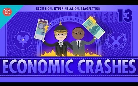 【10分钟速成课：经济学】第13集 - 经济崩溃