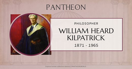 William Heard Kilpatrick Biography | Pantheon