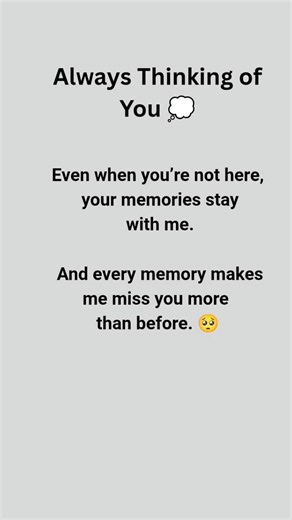 Always Thinking of You | When Memories Make You Miss Someone More 💭🥺#quotes #love #shorts #truelove