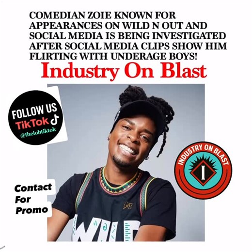 Industry On Blast on Instagram: "VIDEO 🎥: Viewer Discretion Advised) A compilation of videos featuring comedian, YouTuber, and former Wild ’N Out talent Zoie, has recently surfaced online. In the clips, Zoie is seen making sexually suggestive remarks to boys who state they are under the age of 18, prompting criticism across social media. In one of the video clips, taken from the popular YouNow app, Zoie can be heard telling a 16-year-old boy to show him a pair of his boxers. ~Swipe At this time