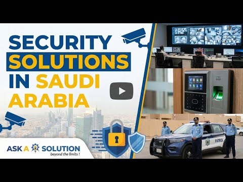 Top Security & CCTV Solutions in Saudi Arabia | AskA Solution