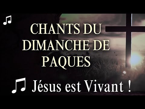 Meilleurs Chants du Dimanche de Pâques 🌿 Reçois la Grâce, la Paix et la Résurrection