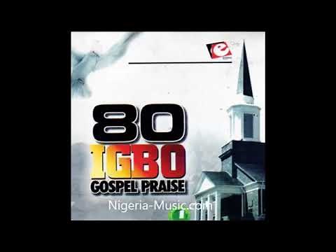80 Igbo Gospel Praise
