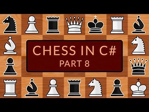 Programming a Chess Game in C# | Part 8 - Detect Check & Legal Moves