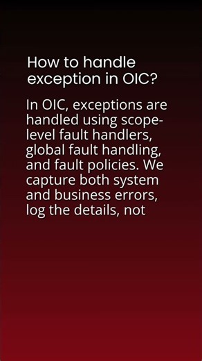 Q&A 3 | How to handle exception in OIC | OIC Interview Question and Answer