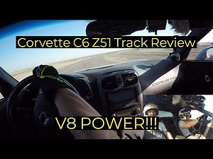 Corvette C6 Z51 Track Review at Buttonwillow - as fast as my S2000?