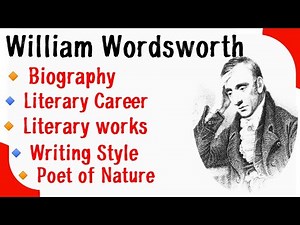 Biography of William Wordsworth | Wordsworth Works || Wordsworth literary career.
