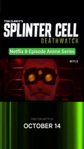 Sam Fisher is BACK! Splinter Cell: Deathwatch Netflix Trailer 🔥