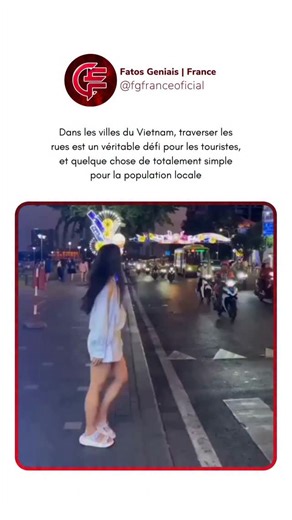 Fatos Geniais | France | Au Vietnam, traverser une rue est presque un rituel de courage. Le mouvement accéléré des motos pulse à Hanoï et Ho Chi Minh, où des... | Instagram