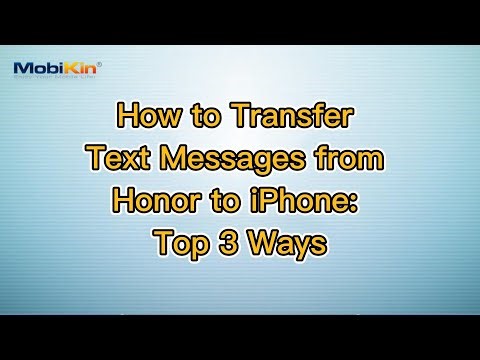 How to Transfer Text Messages from Honor to iPhone: Top 3 Ways