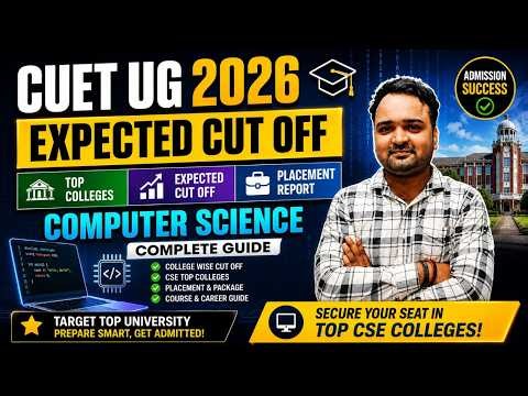 CUET UG 2026 COMPUTER SCIENCE | EXPECTED CUTOFF | TOP COLLEGES & PLACEMENT