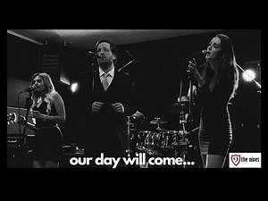 Our Day Will Come - Ruby and the Romantics - The Nines Cover