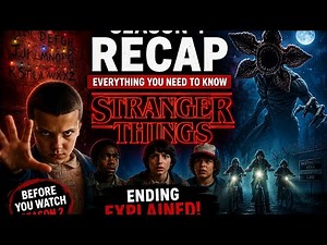 Stranger Things Season 1 Recap & Ending Explained | Everything You Need to Remember Before Season 2