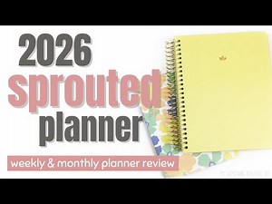 2026 SPROUTED PLANNER REVIEW | Weekly & Monthly