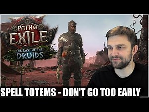 [PoE 2] Spell Totems Early Update - Don't start them at too low lvl!