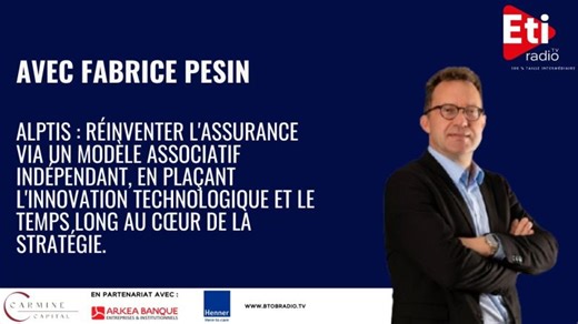 Alptis : Indépendance, innovation et vision long terme au service de l’assurance | Alain Marty