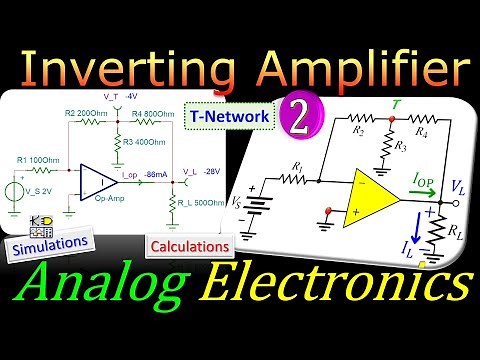 Analog Electronics ⭐ Inverting Amplifier using Op-Amp with T-Network ⭐ Calculations & Simulations
