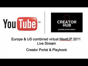 YouTube First Europe & US MeetUp Livestream: Creator Hub & Playbook