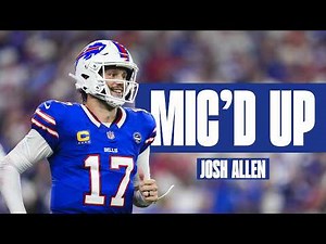 Josh Allen Mic'd Up For HISTORIC Buffalo Bills Stadium Opening Game Against The Detroit Lions!
