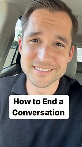 673K views · 13K reactions | how to end a conversation ‍♂️ #communicationskills #communicatebetter #workplacecommunication #networkingtips | Jefferson Fisher | Facebook
