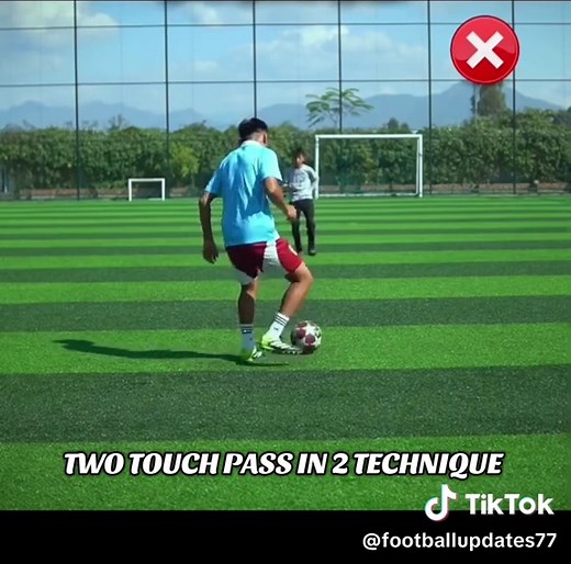 Mastering the Two Touch Technique in Football