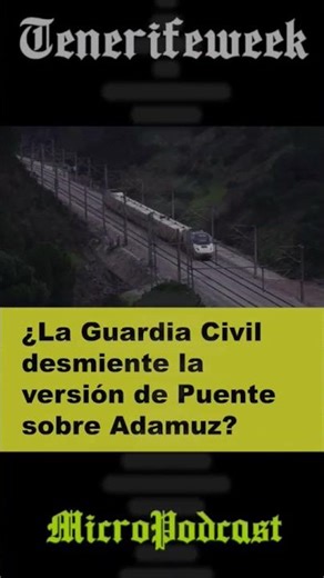 ❗ Does the Civil Guard deny Puente's version of events regarding Adamuz? 😱 #shorts