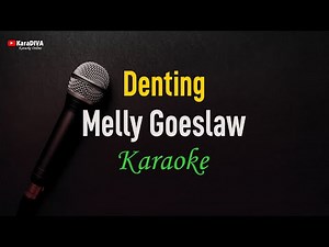 Melly Goeslaw - Denting (Karaoke)