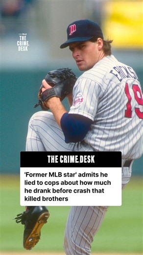 'Former MLB star' confesses how much he drank before fatal crash that killed 2 brothers