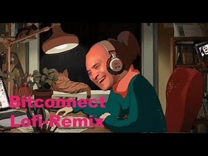 Bitconnect lofi-remix