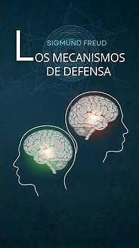 Sigmund Freud: Defense Mechanisms