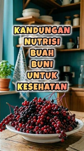 Kandungan Nutrisi Buah Buni Untuk Kesehatan | Yuksehat Diary #buni #buahbuni #buahbuahan #fruits