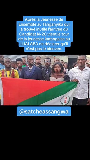 Après la Jeunesse de Ensemble au Tanganyika qui a trouvé inutile l’arrivée du Candidat N•20 vient le tour de la jeunesse katangaise au LUALABA de déclarer qu’il n’est pas le bienvenu.