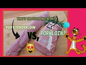 Porkloin VS, Porktenderloin /What's the difference between?#cookingporkloin #cookingtenderloin#tips